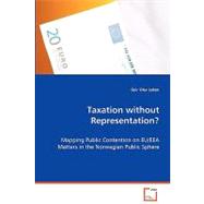 Taxation Without Representation?