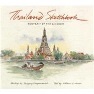Thailand Sketchbook Portrait of A Kingdom