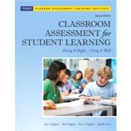 Classroom Assessment for Student Learning Doing It Right - Using It Well (with internal assessment)