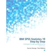 IBM SPSS Statistics 19 Step by Step A Simple Guide and Reference