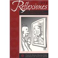Reflexiones 1998 : New Directions in Mexican American Studies