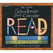 The Lang Schoolhouse 2009 Calendar