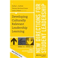 Developing Culturally Relevant Leadership Learning New Directions for Student Leadership, Number 152