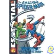 Essential Spider-man 6: The Amazing Spider Man