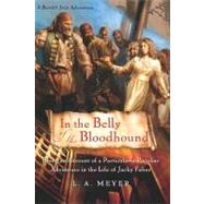 In the Belly of the Bloodhound : Being an Account of a Particularly Peculiar Adventure in the Life of Jacky Faber