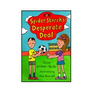 Spider Storch's Desperate Deal