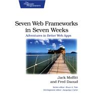 Seven Web Frameworks in Seven Weeks