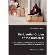 Residential Origins of the Homeless