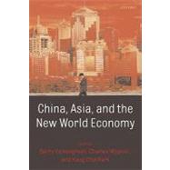 China, Asia, And The New World Economy