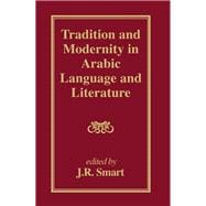 Tradition and Modernity in Arabic Language And Literature