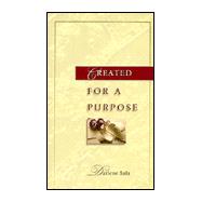Created for a Purpose: A Message of Hope for the Woman Struggling With Issues of Self-Esteem
