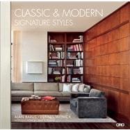 Classic and Modern : Signature Styles