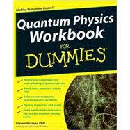 Quantum Physics Workbook For Dummies
