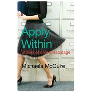 Apply Within Stories of Career Sabotage