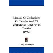 Manual of Collections of Treaties and of Collections Relating to Treaties