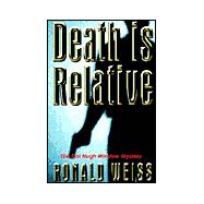 Death is Relative