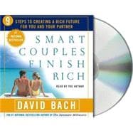 Smart Couples Finish Rich Nine Steps to Creating a Rich Future For You and Your Partner