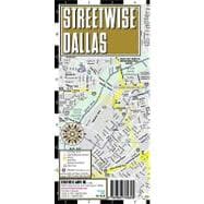 Streetwise Dallas Map - Laminated City Street Map of Dallas, Texas : Folding pocket size travel map with integrated Dart and Trinity light rail lines and Stations
