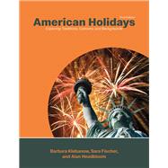 American Holidays Exploring Traditions, Customs, and Backgrounds
