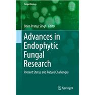 Advances in Endophytic Fungal Research