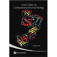 Lecture Notes on Computational Structural Biology
