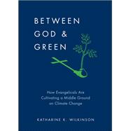 Between God & Green