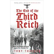 The End of the Third Reich: Defeat, Denazification & Nuremburg January 1944-november 1946