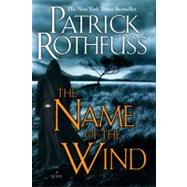The Name of the Wind The Kingkiller Chronicle: Day One