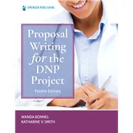 Proposal Writing for the DNP Project