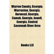 Warren County, Georgi : Warrenton, Georgia, Norwood, Georgia, Camak, Georgia, Jewell, Georgia, Central Savannah River Area