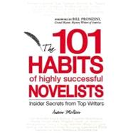101 Habits of Highly Successful Novelists
