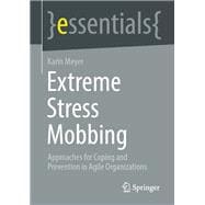 Extreme Stress Mobbing