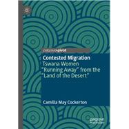 Contested Migration
