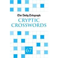 The Daily Telegraph Cryptic Crosswords 67