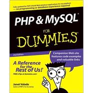 PHP and MySQL<sup>®</sup> For Dummies<sup>®</sup>, 2nd Edition