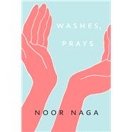 Washes, Prays