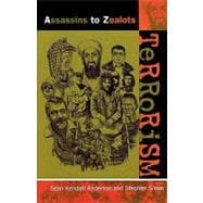 Terrorism Assassins to Zealots