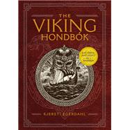 The Viking Hondbók Eat, Dress, and Fight Like a Warrior,9780762495894