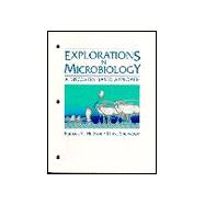 Explorations in Microbiology A Discovery-Based Approach