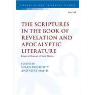 The Scriptures in the Book of Revelation and Apocalyptic Literature