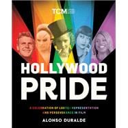 Hollywood Pride A Celebration of LGBTQ+ Representation and Perseverance in Film
