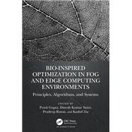 Bio-Inspired Optimization in Fog and Edge Computing Environments