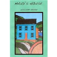 Maud's House