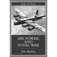 Air Power in the Age of Total War