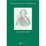 Immermann-Jahrbuch 14–16 / 2013–2015
