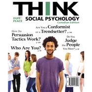 THINK Social Psychology, First Canadian Edition