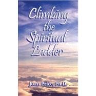 Climbing the Spiritual Ladder