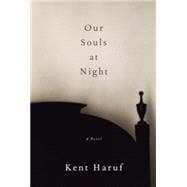 Our Souls at Night A novel