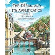The Dream and Its Amplification