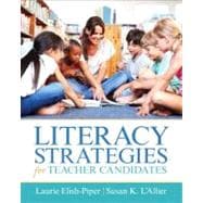 Literacy Strategies for Teacher Candidates